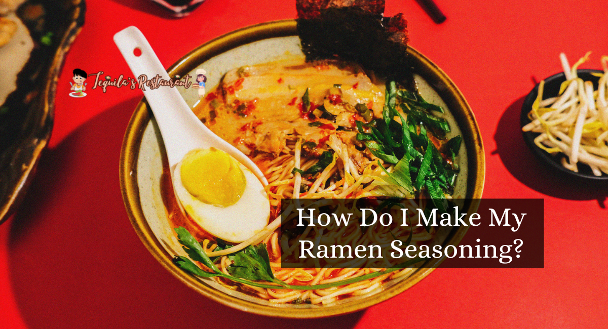 How Do I Make My Ramen Seasoning?