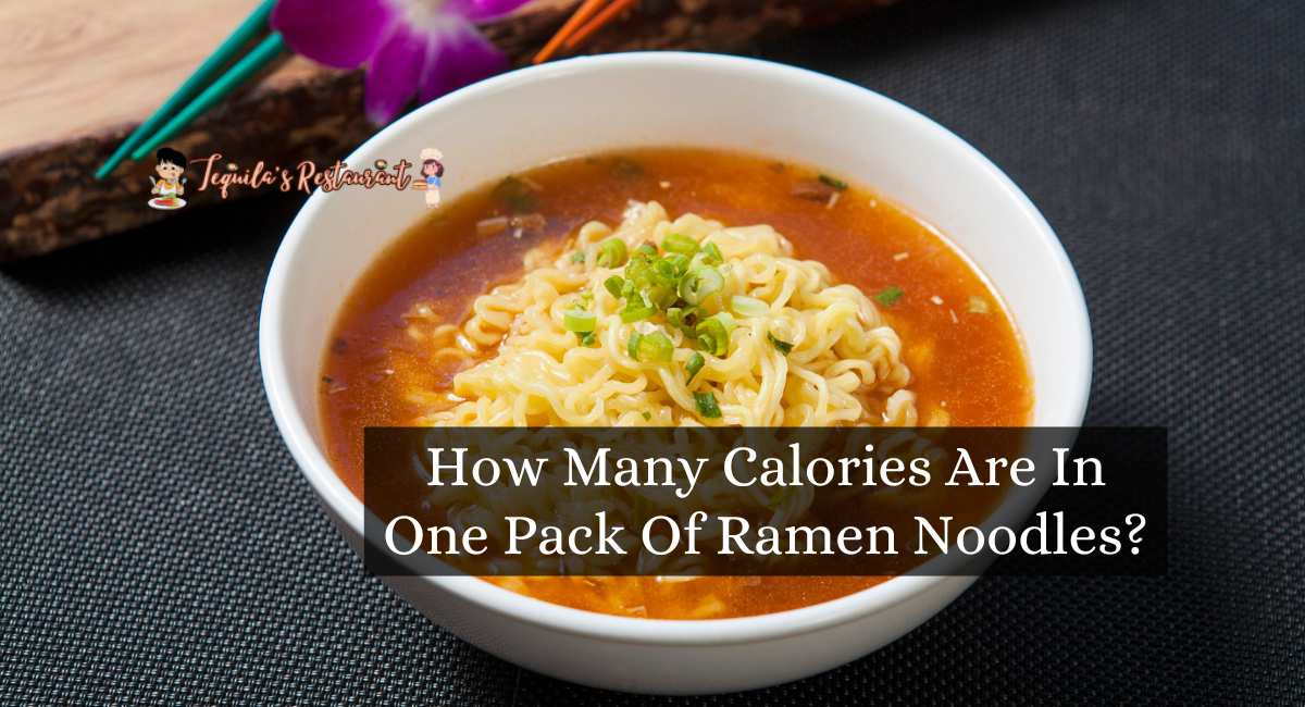 How Many Calories Are In One Pack Of Ramen Noodles?