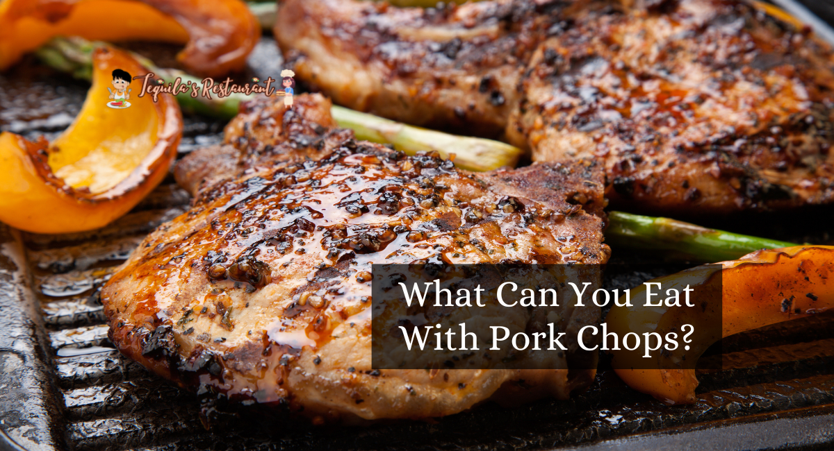What Can You Eat With Pork Chops?