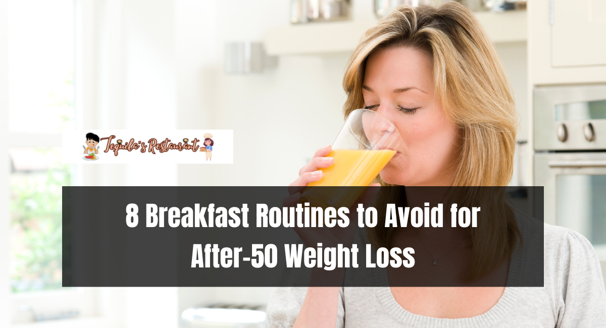 8 Breakfast Routines to Avoid for After-50 Weight Loss