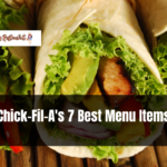 Chick-Fil-A's 7 Best Menu Items