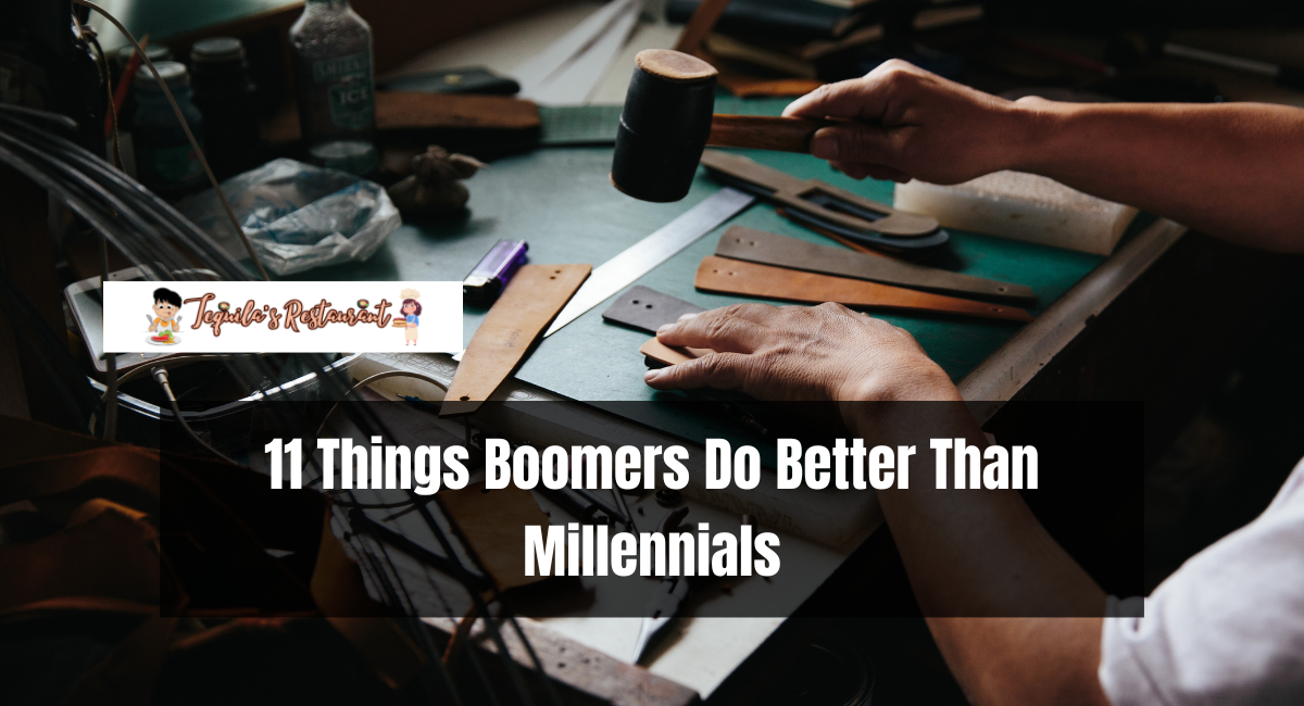 11 Things Boomers Do Better Than Millennials